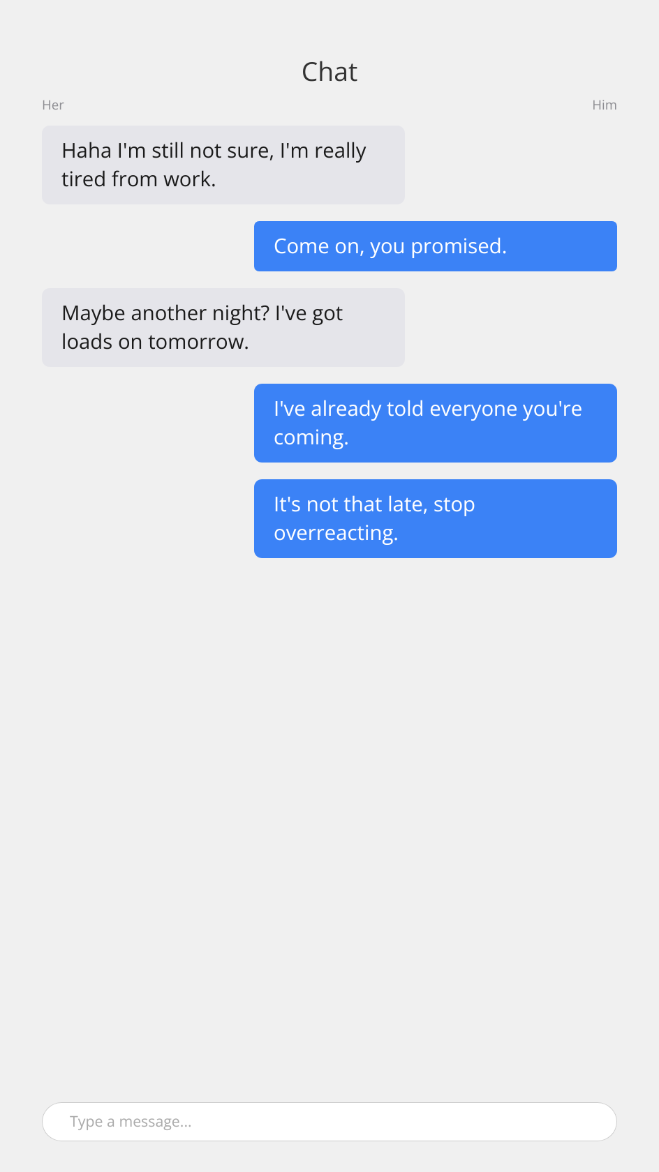 Chat showing her saying she is tired and unsure, while his repeated messages push her to come anyway.